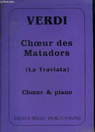 Verdi choeur des matadors (La traviata). Choeur et piano
