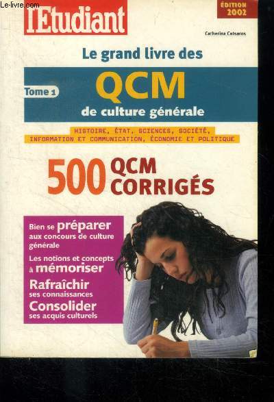 Le Grand Livre Des Qcm De Culture Gnrale. 500 QCM corrigs