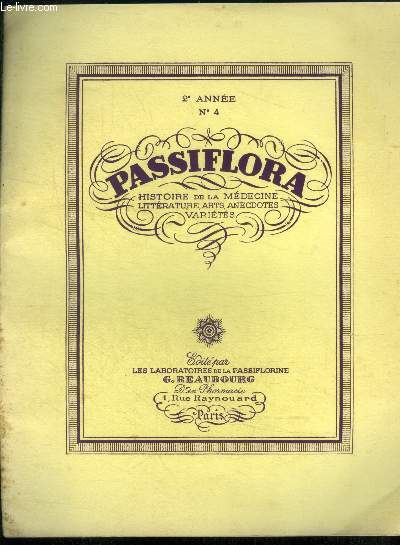 Passiflora 2e anne n4 : La maladie d'hrode- Les animaux fabuleux- lithographies romantiques....