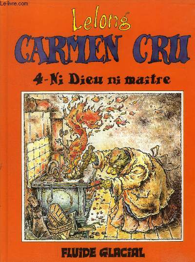 Carmen Cru tome 4 : Ni Dieu ni matre