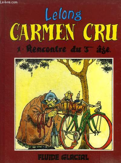 Carmen Cru, Tome 1 Rencontre du 3me ge