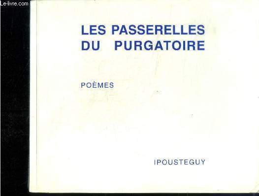 Les passerelles du purgatoire