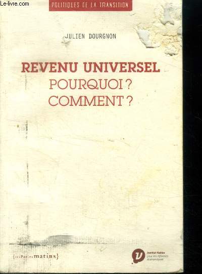 Revenu universel .Pourquoi? Comment?