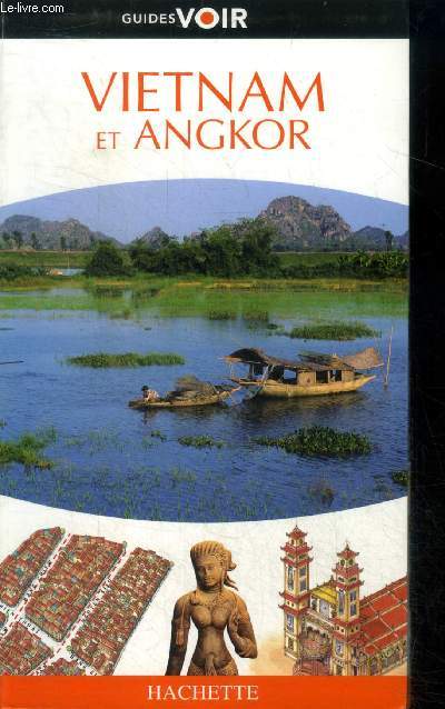 Vietnam et Angkor