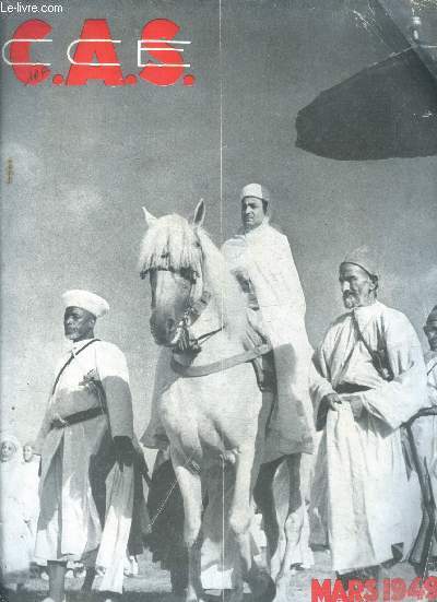 C.A.S. CCE - mars 1949- chante ma lyre, le mystere de la mary celeste (suite et fin), la monnaie actuelle, voeux du cce, le roussillon, chronique medicale, courrier philatelique, la vie des c.a.s., resultats du concours de photographies 1948