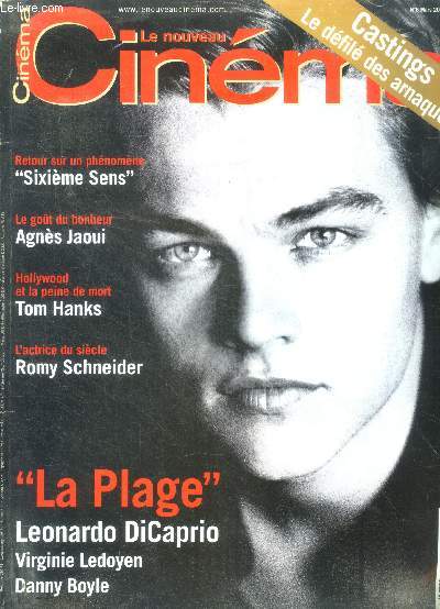 Le nouveau cinema N6 mars 2000- sixieme sens: retour sur un phenomene, agnes jaoui: le gout du bonheur, tom hanks: hollywood et la peine de mort, romy schneider: l'actrice du siecle, leonardo dicaprio : la plage avec virginie ledoyen, danny boyle....