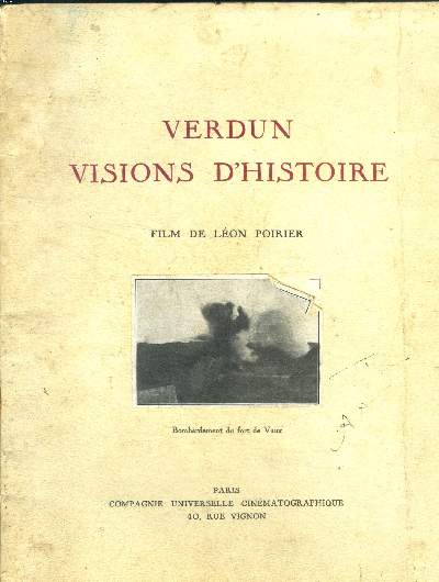 Verdun visions d'histoire Film de Lon Poirier