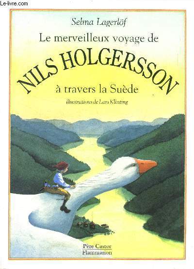Le merveilleux voyage de Nils Holgersson  travers la Sude