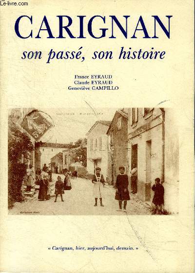 Carignan, son pass, son histoire