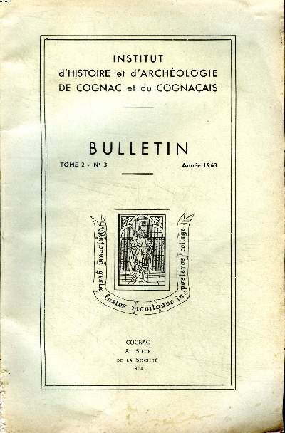 Bulletin Tome 2 N3 Anne 1963 Institut d'histoire et d'archologie du Cognac et du Cognaais