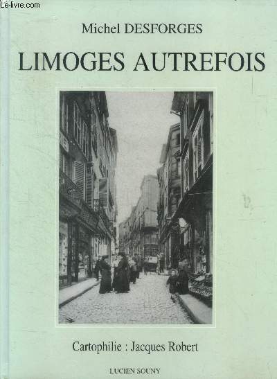 Limoges autrefois