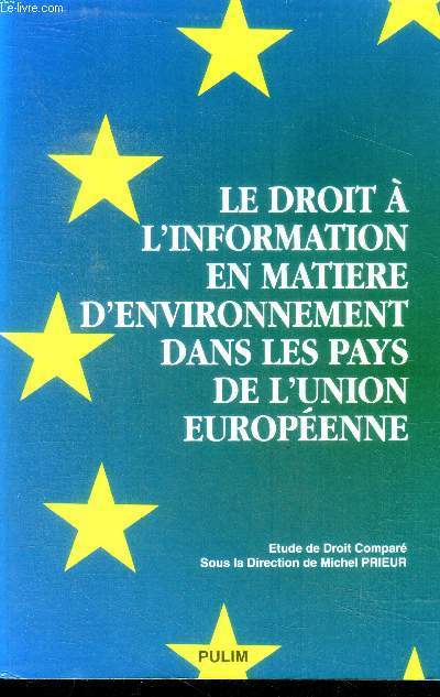 Le droit  l'information en matire d'environnement dans les pays de l'Union europenne