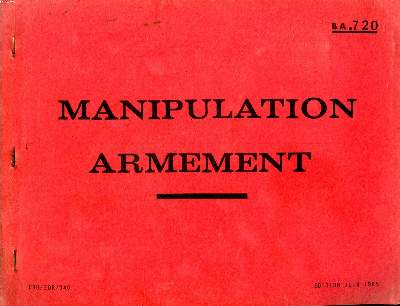 Manipulation armement Edition Juin 1965
