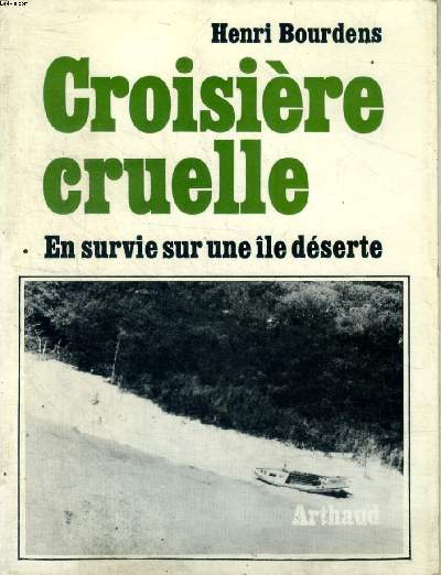 Croisire cruelle En survie sur une le dserte