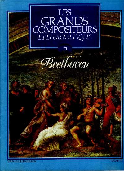 Les grands compositeurs et leur musique N6 Beethoven