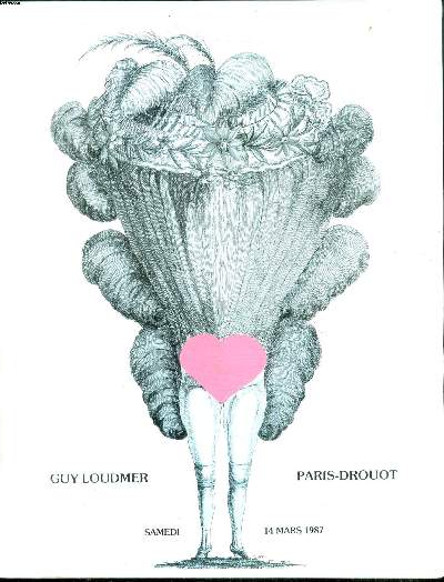 Guy Loudmer Parid-Drouot Curiosa exposition - vente aux enchres publiques du samedi 14 mars 1987  Paris