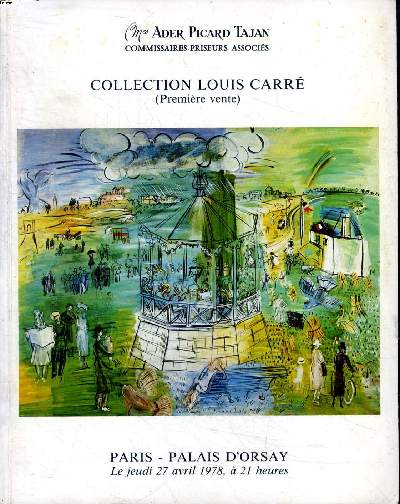 Collection Louis Carr (Premire vente) Commissaires-Priseurs associs Mes Ader Picard Tajan Ventes aux enchres qui a eu lieu le jeudi 27 avril 1978 au Palais d'Orsay  Paris Ensremble de 64 aquarelles, dessins, scxulptures, tapisseries et tableaux ...