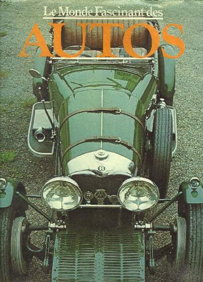 Le monde fascinant des autos