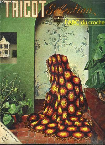 Tricot slection L'ABC du crochet N spcial Hors srie Juillet 1973