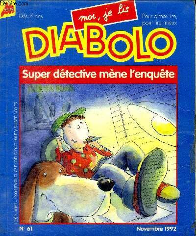 Diabolo N 61 Super dtective mne l'enqute