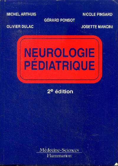 Neurologie pdiatrique 2 dition Collection Mdecine-Sciences
