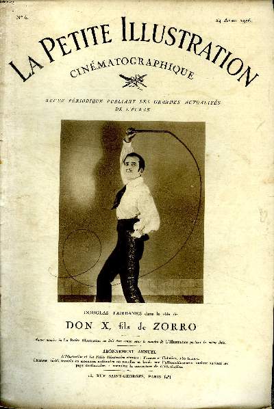La petite illustration cinmatographique N6 24 avril 1926 Don X, Fils de Zorro