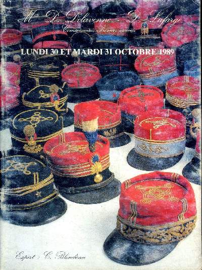 Catalogue d'une vente aux enchres qui a eu lieu les lundi 30 et mardi 31 octobre 1989  Drouot Paris Vente aux enchres Militaria Delavenne D. et Lafarge D. Commissaires-priseurs
