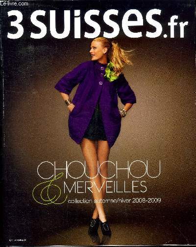 Catalogue 3 suisses Chouchou merveilles Collection Automne Hiver 2008-2009