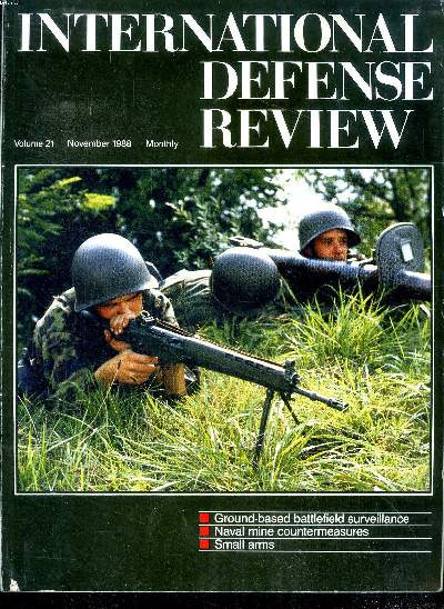 International defense review Volume 21 November 1988 Sommaire: Soviet notebook; Ballistic missiles in the Third World; Future tank design...