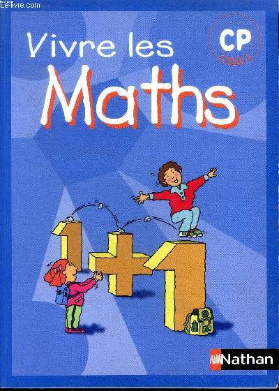 Vivre les maths Programmes 2002 CP Cycle 2