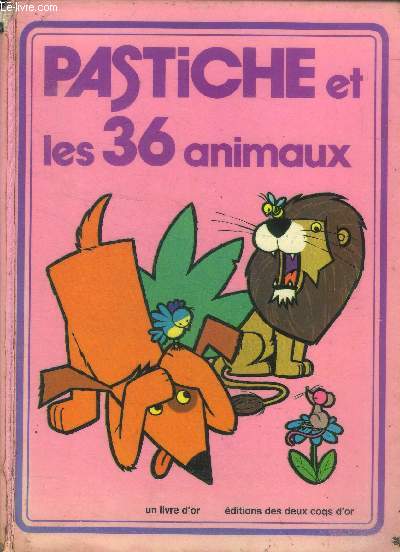 Pastiche et les 36 animaux