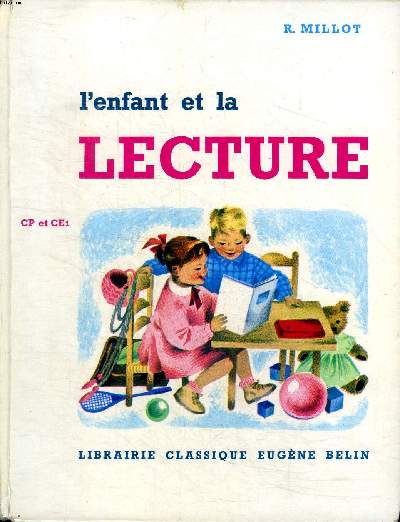 L'enfant et la lecture premier livre de lecture courante CP - CE1