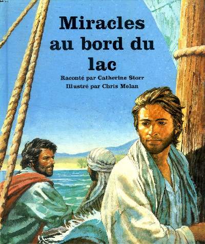 Miracles au bord du lac