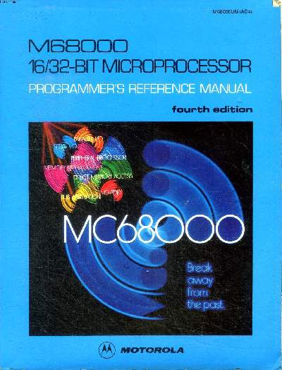 M68000 16/32-bit microprocessor Programmer's reference manual Fourth edition