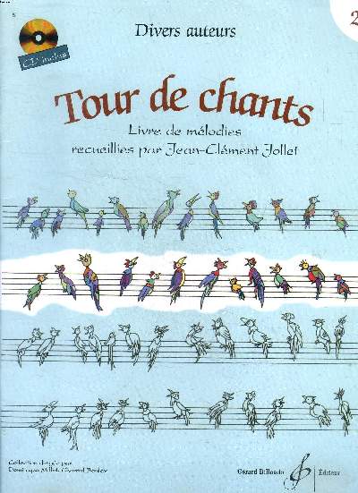 Tour de chants Livre de mlodies + Accompagnements des texte de la deuxime partie Volume 2 cycle 1 2 anne Inclus 1 CD audio . Sommaire: La pomme et l'escargot; Le bb extraterrestre; A la porte du ciel; Le chne et le frne; Le chant du rossignol ...