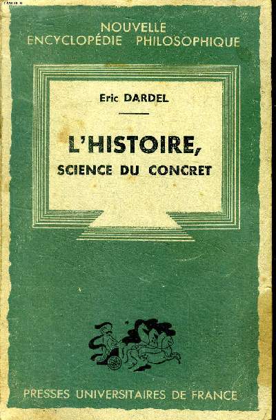 L'histoire, science du concret Nouvelle encyclopdie philosophique