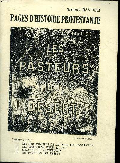 Pages d'histoire protestante Les pasteurs du désert