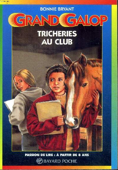 Grand Galop Tricheries au club Collection passion de lire N605 5 dition.