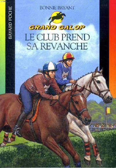 Grand Galop Le club prend sa revanche N 662