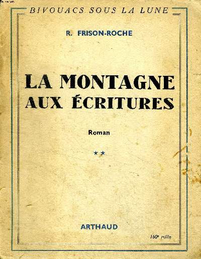 La montagne aux critures Tome 2 Collection Bivouacs sous la lune