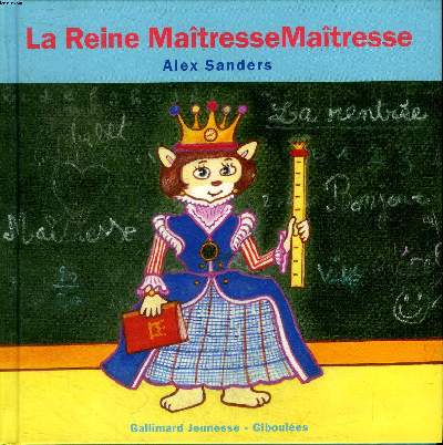 La reine MatresseMatresse