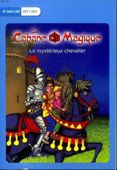 Le mystrieux chevalier Collection la cabane magique N2.