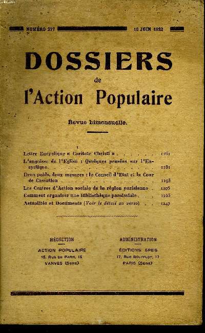 Dossiers de l'action populaire N277 10 juin 1932 Sommaire: L'angoisse de l'glise; Comment organiser une bibliothque paroissiale...