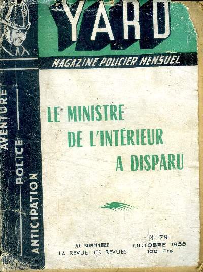 Yard magazine policier mensuel N79 octobre 1955 Le ministre de l'intrieur a disparu