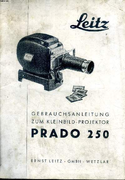 Leitz Prado 250 Gebrauchsanleitung zum kleinbild-projektor