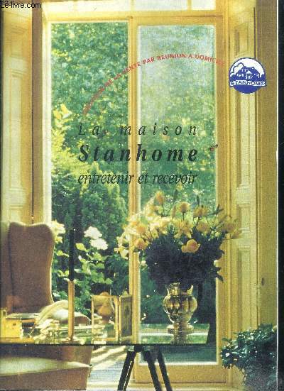 La maison stanhome entretenir et recevoir