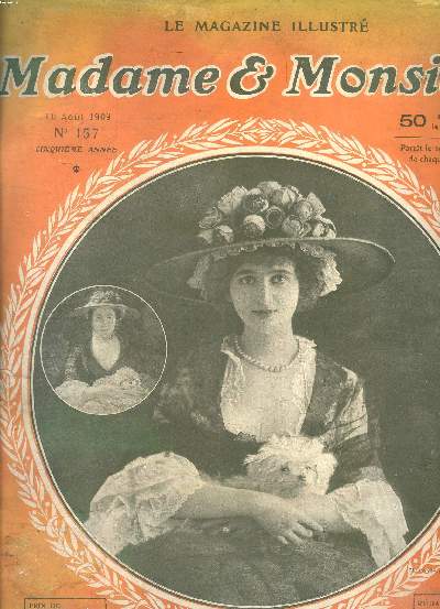 Le magazine illustr Madame & Monsieur N157 du 10 aot 1909 cinquime anne
