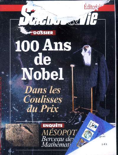 Science et Vie N60 dcembre 2000 Dossier 100 ans de Nobel Sommaire: 100 ans de Nobel , Dans les coulisses du Prix; Msopotamie Berceau des Mathmatiques; La fermeture clair; Les physiciens aux rayons X...