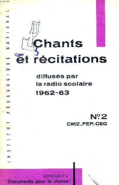 Chants et rcitations diffuss par a radio scolaire 1962-63 N2 CM2