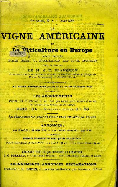 La vigne amricaine et la viticulture en Europe N 8 7 anne Aot 1883 Sommaire: Quelques essais sur le treaitement de l'anthracnose; Le Phylloxera en Italie; Les vignes amricaines hybrides...